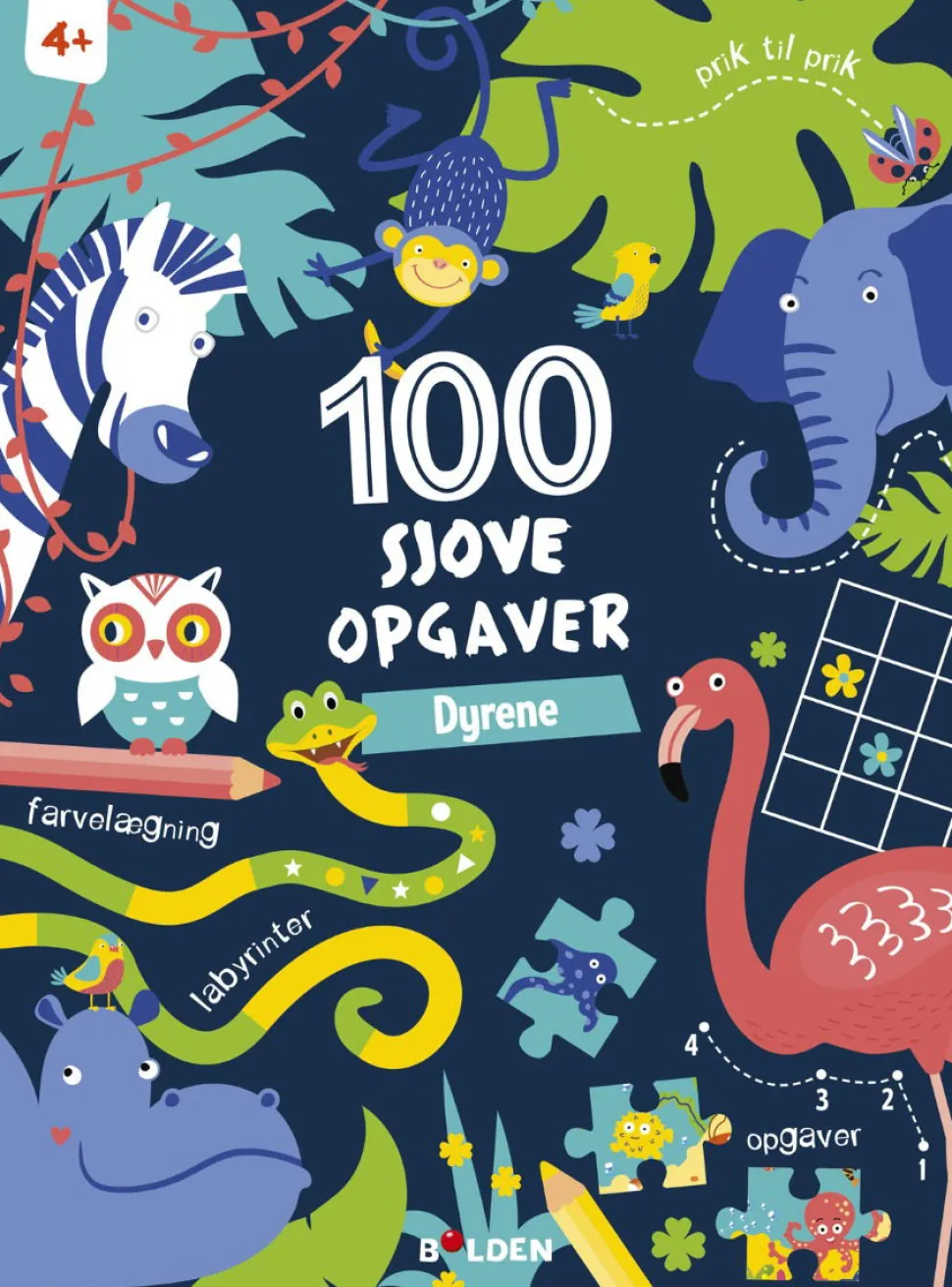 100 Sjove Opgaver: Dyrene - Fra 4 Ar