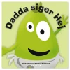 Babblarna Sprogtraening Bog - Dadda Siger Hej