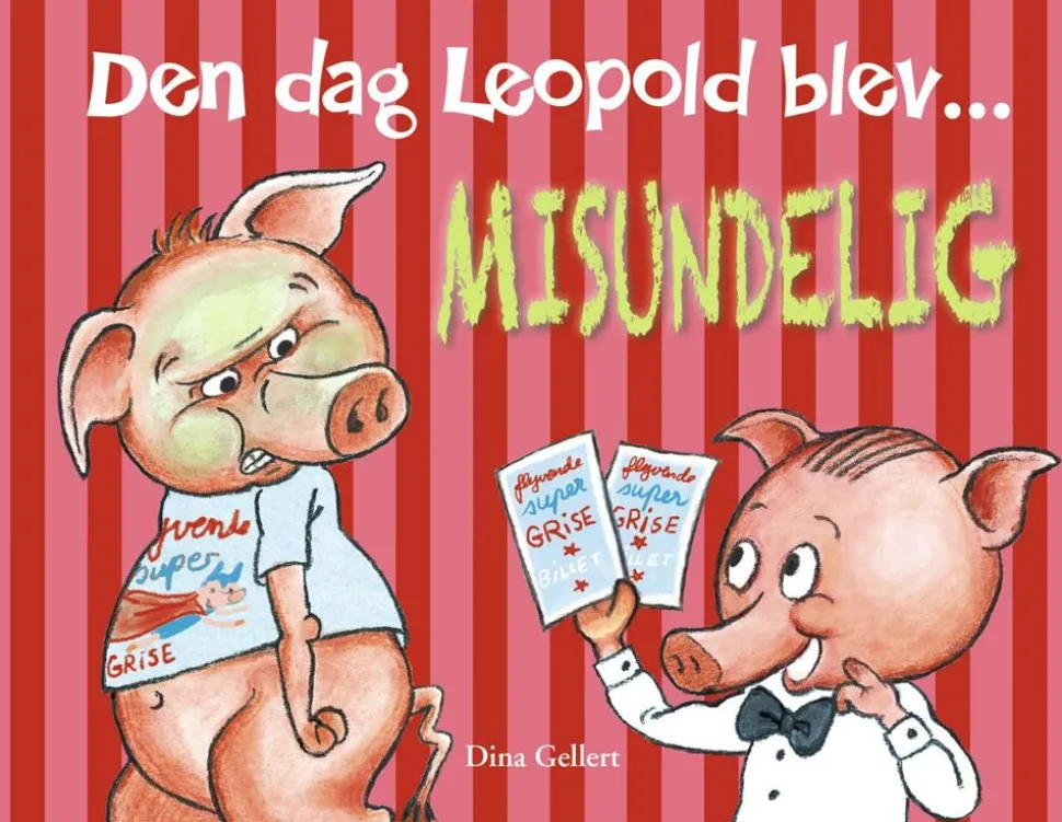 Den Dag Leopold Blev Misundelig
