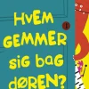 Hvem Gemmer Sig Bag Doren?