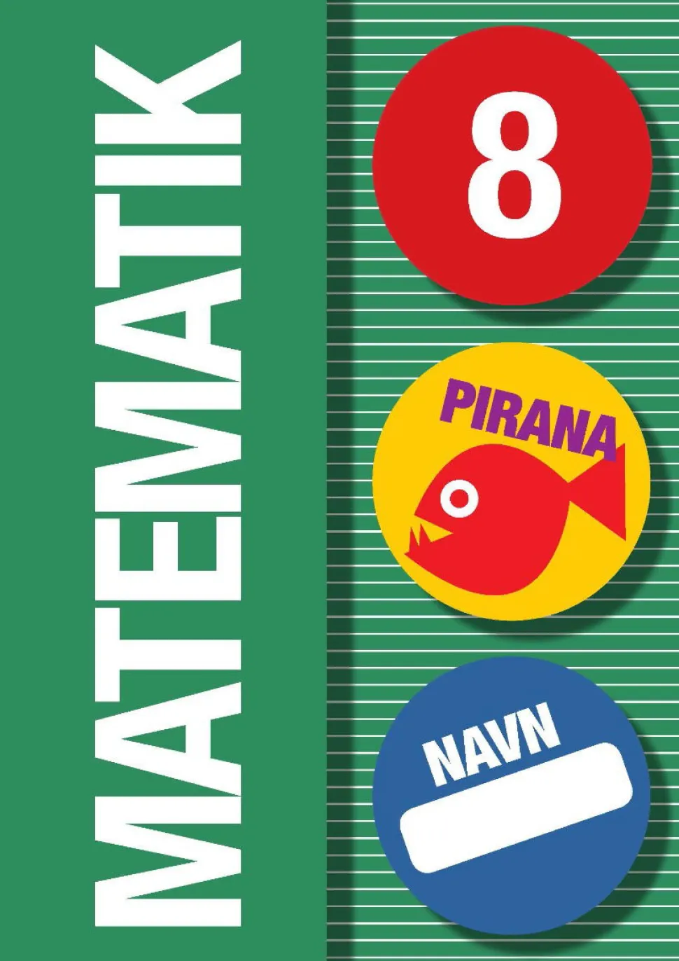 Pirana Traeningshaefte - Matematik: 7.-9. Kl.